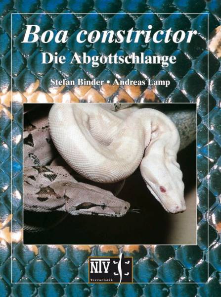 Boa constrictor – Die Abgottschlange
